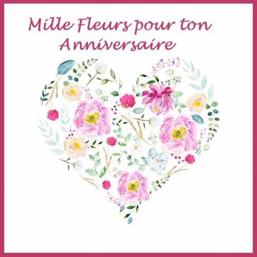 Carte artisanale "Mille Fleurs pour ton anniversaire"