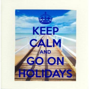 Carte "Keep Calm and Go on Holidays"