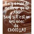  Carte Chocolat "Il n'y a rien de meilleur qu'un ami..."